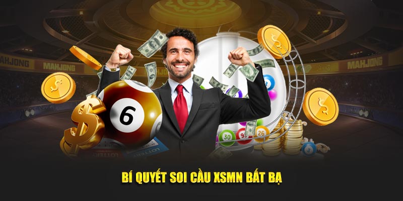 Bí quyết soi cầu XSMN bất bại