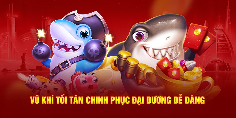 Bắn cá tại Hubet có hệ thống đạn súng đa dạng